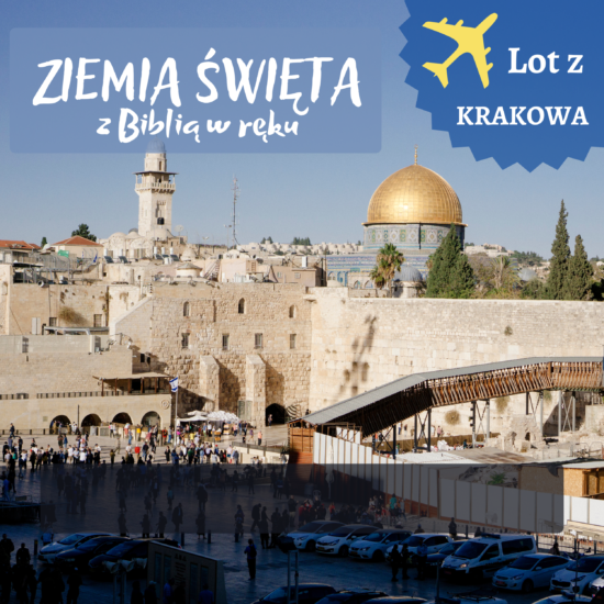 Ziemia Święta z Krakowa